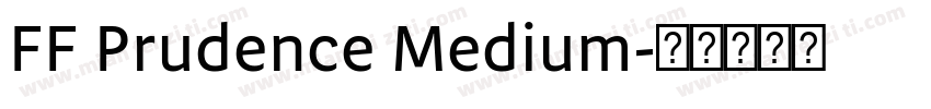 FF Prudence Medium字体转换
